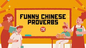 Funny Chinese Proverbs