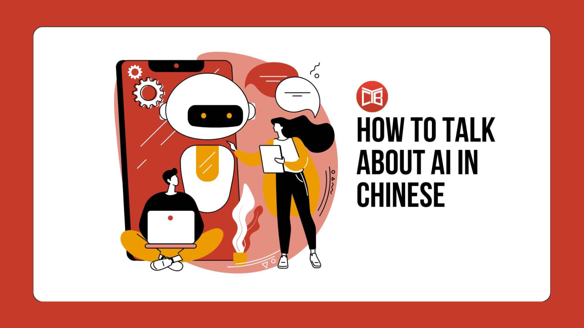 How to Talk About AI (Artificial Intelligence) in Chinese