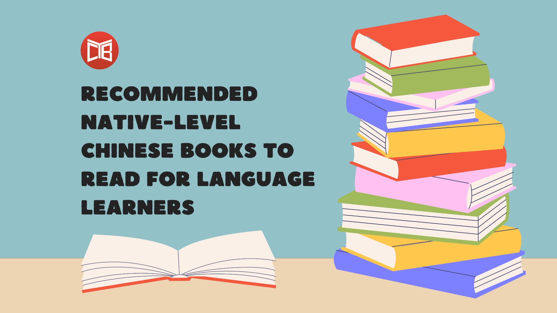 Recommended Native-Level Chinese Books to Read for Language Learners