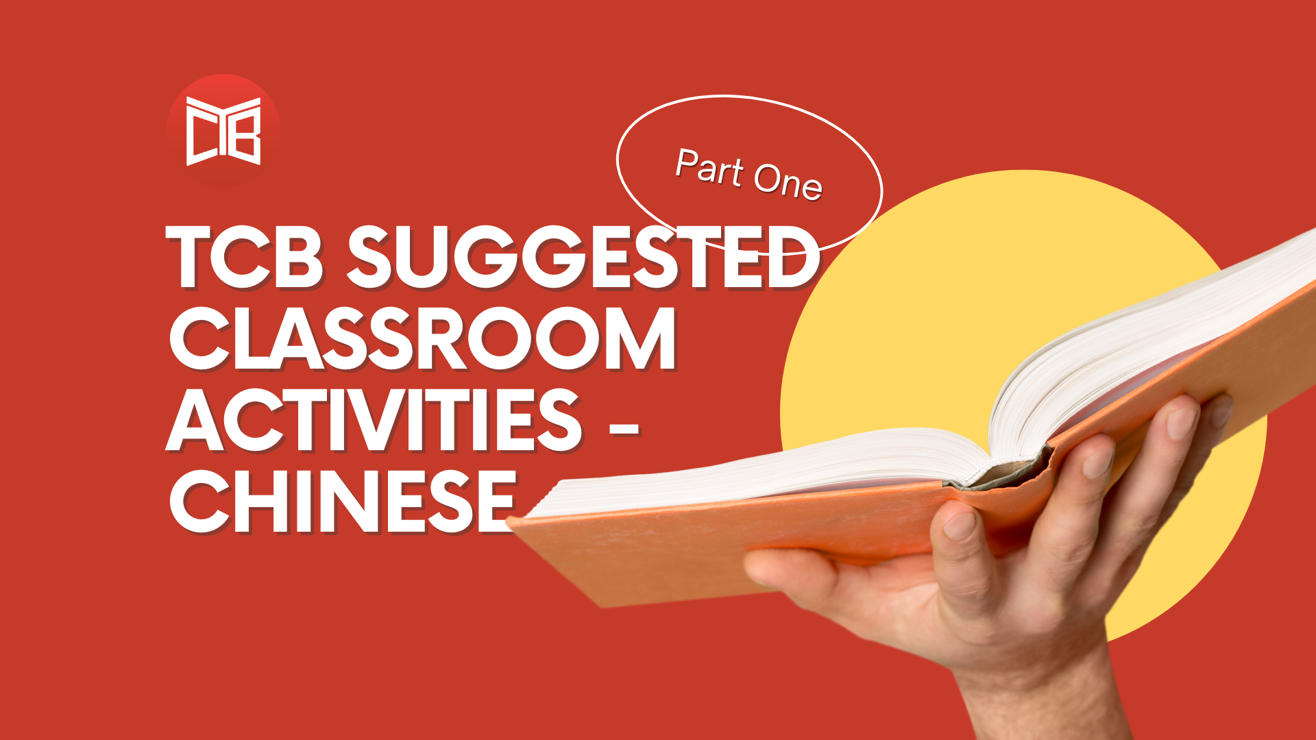 TCB Suggested Classroom Activities &#8211; Chinese Part 1