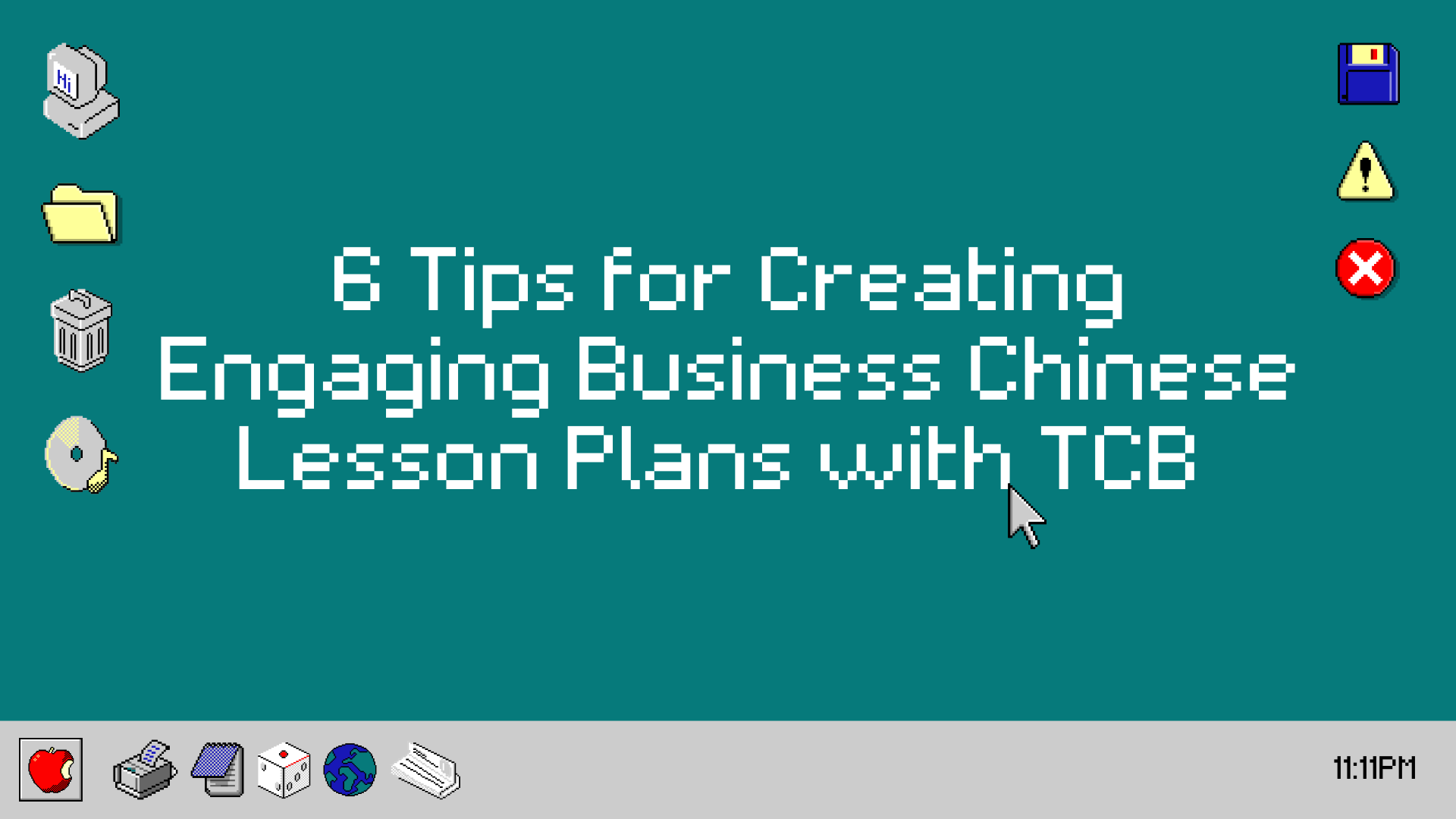 6 Tips for Creating Engaging Business Chinese Lesson Plans with TCB